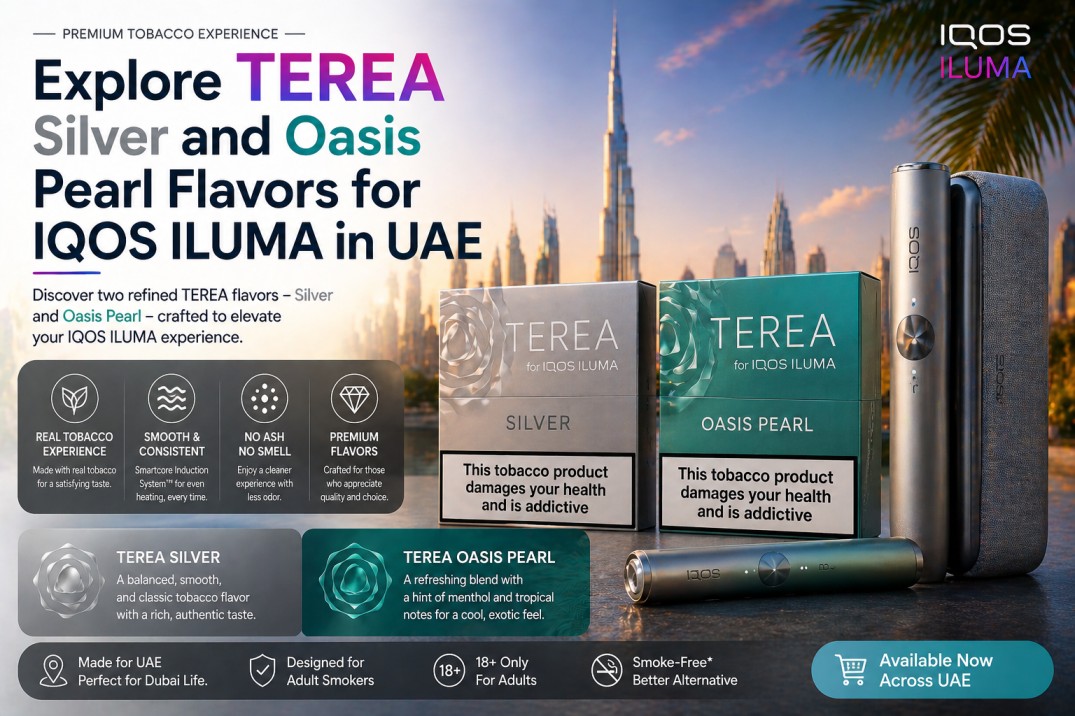 Explore TEREA Silver and Oasis Pearl Flavors for IQOS ILUMA in UAE