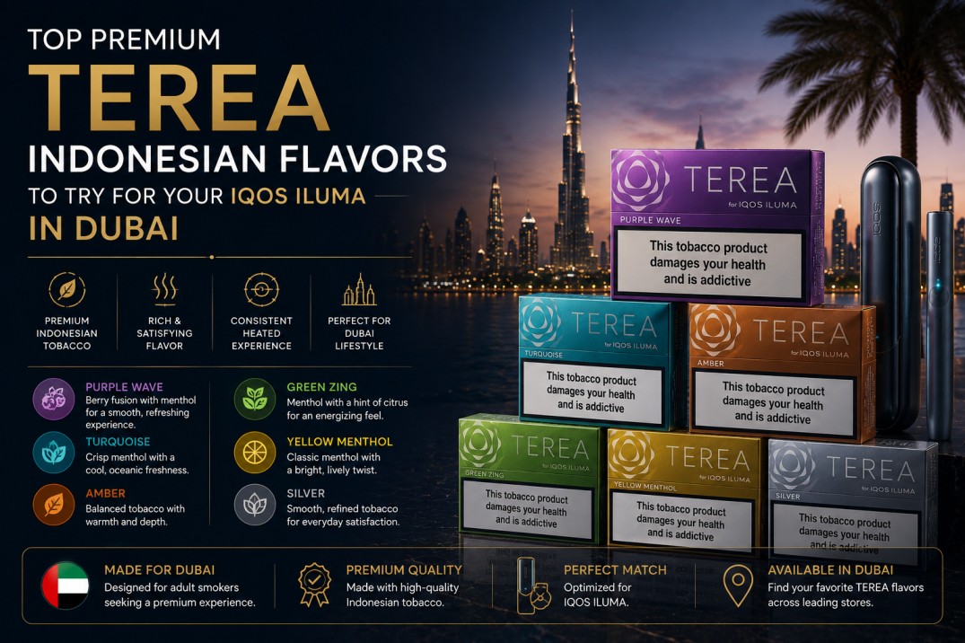 Top Premium TEREA Indonesian Flavors to Try for Your IQOS ILUMA in Dubai
